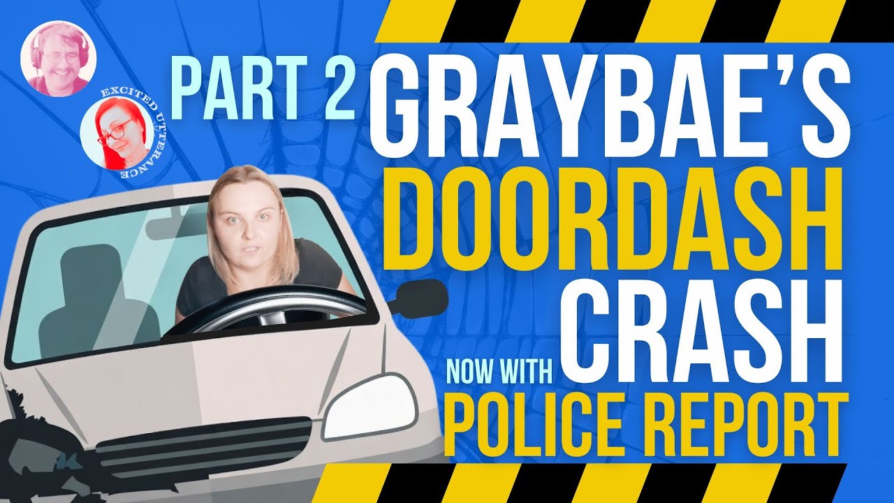 💎 Graybae's $75k DoorDash driver lawsuit Pt 2 - the police report 👮 Let's TALK about it!