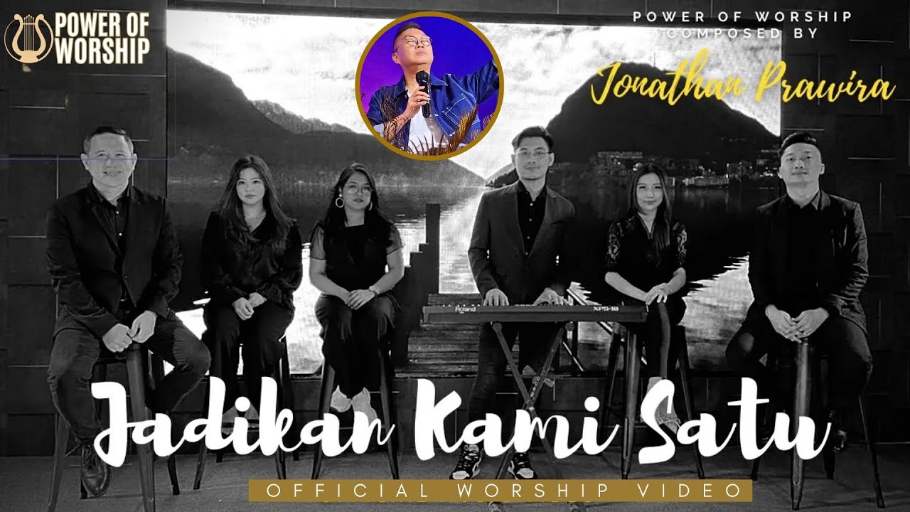 JADIKAN KAMI SATU (official #powerofworship video) - JHCC Worship | karya Jonathan Prawira