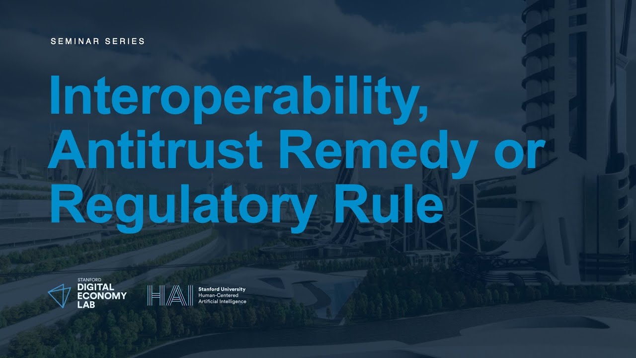 Nick Economides: Interoperability, Antitrust Remedy or Regulatory Rule