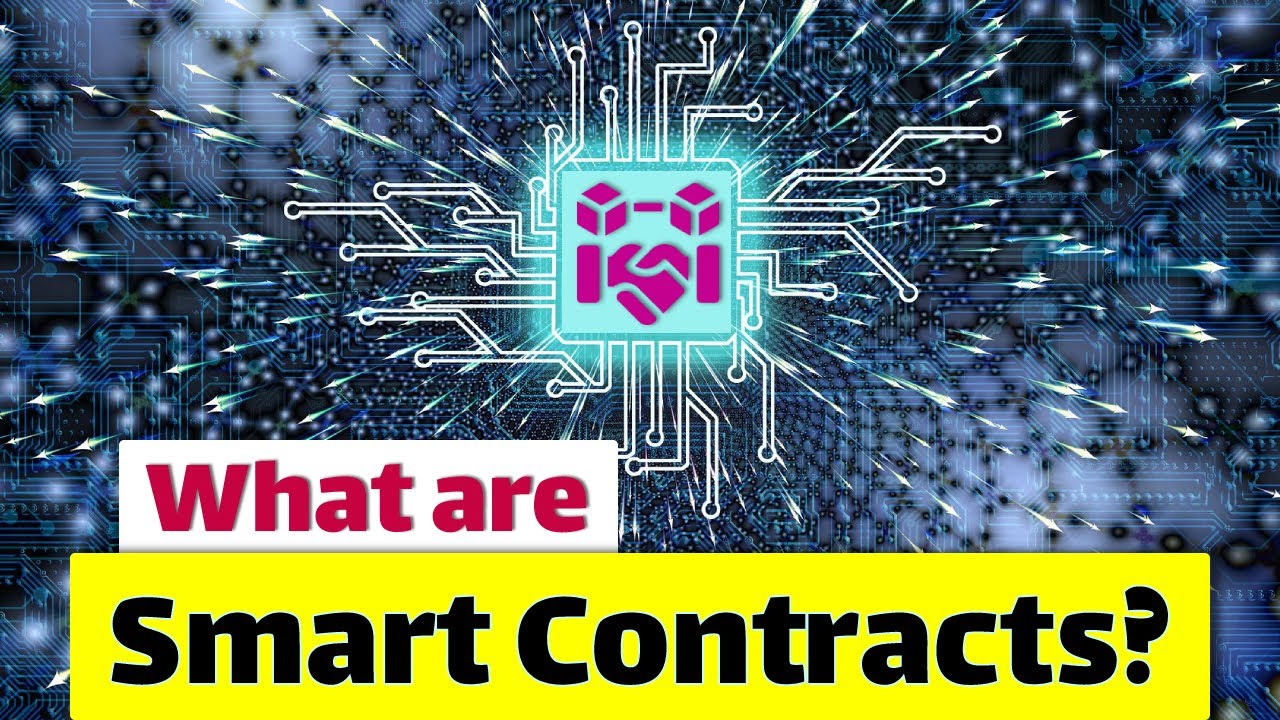 What Are Smart Contracts?  Simple Explanation