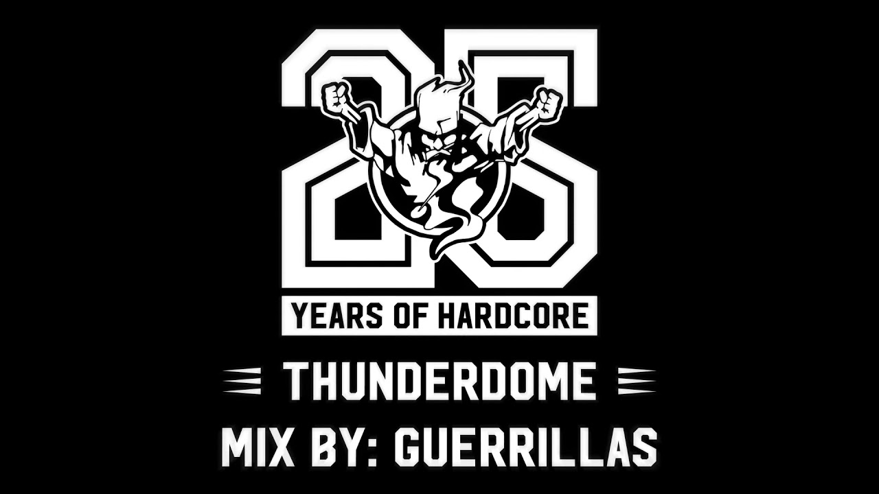 The Thunderdome Mix by: Guerrilla's
