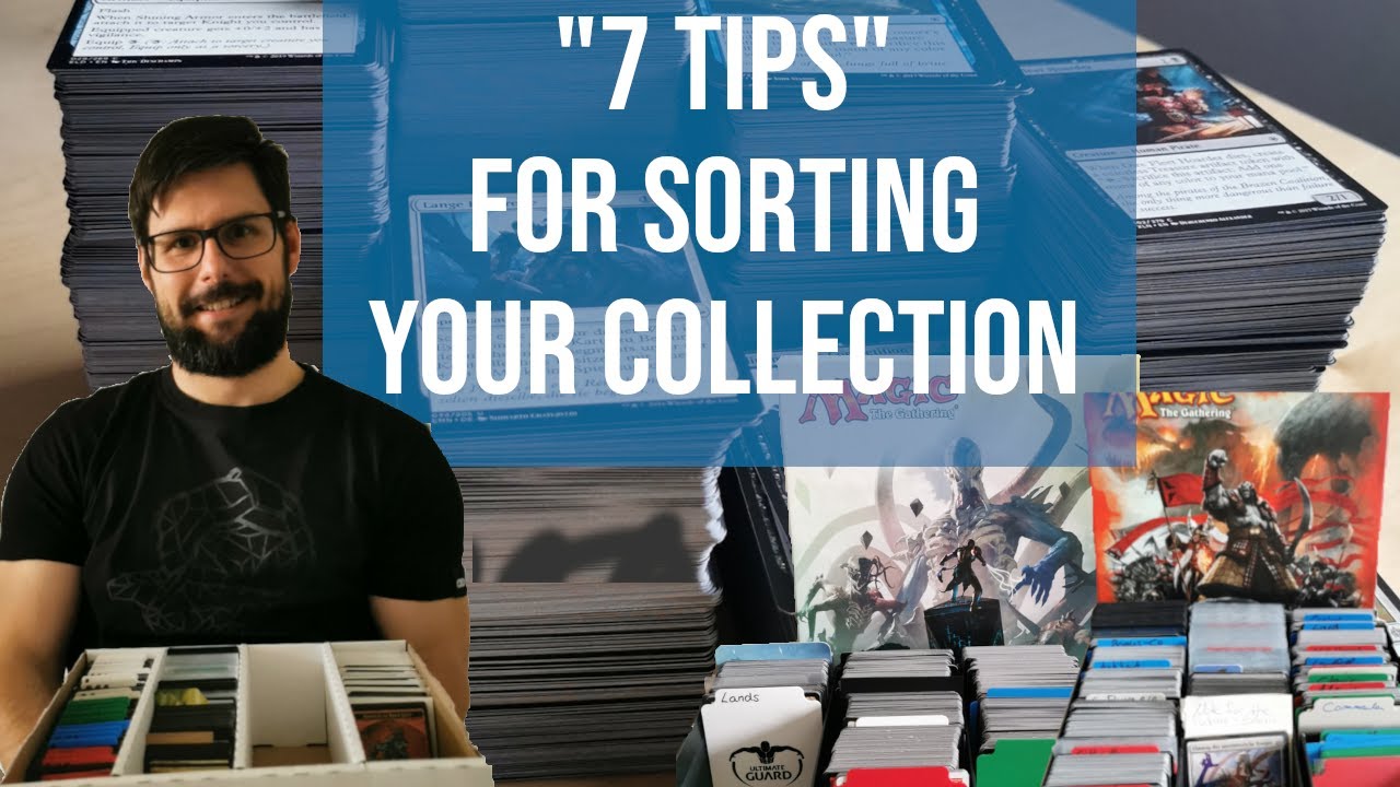 7 Tips for Sorting your Magic the Gathering Collection 2021