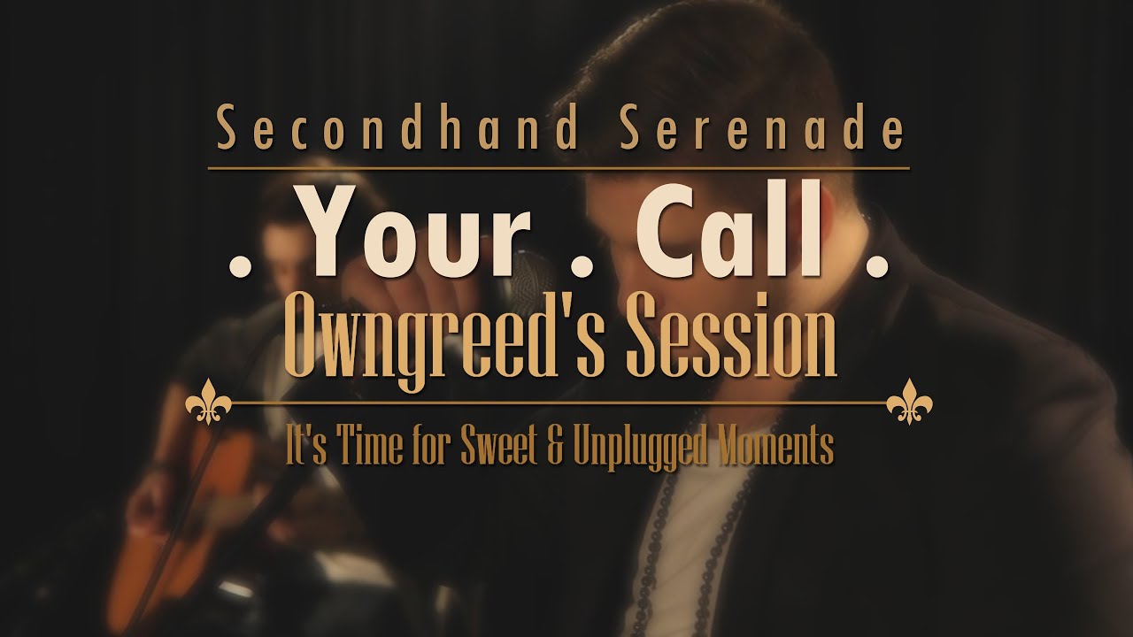 Secondhand Serenade - Your Call (cover HD by Owngreed Session)