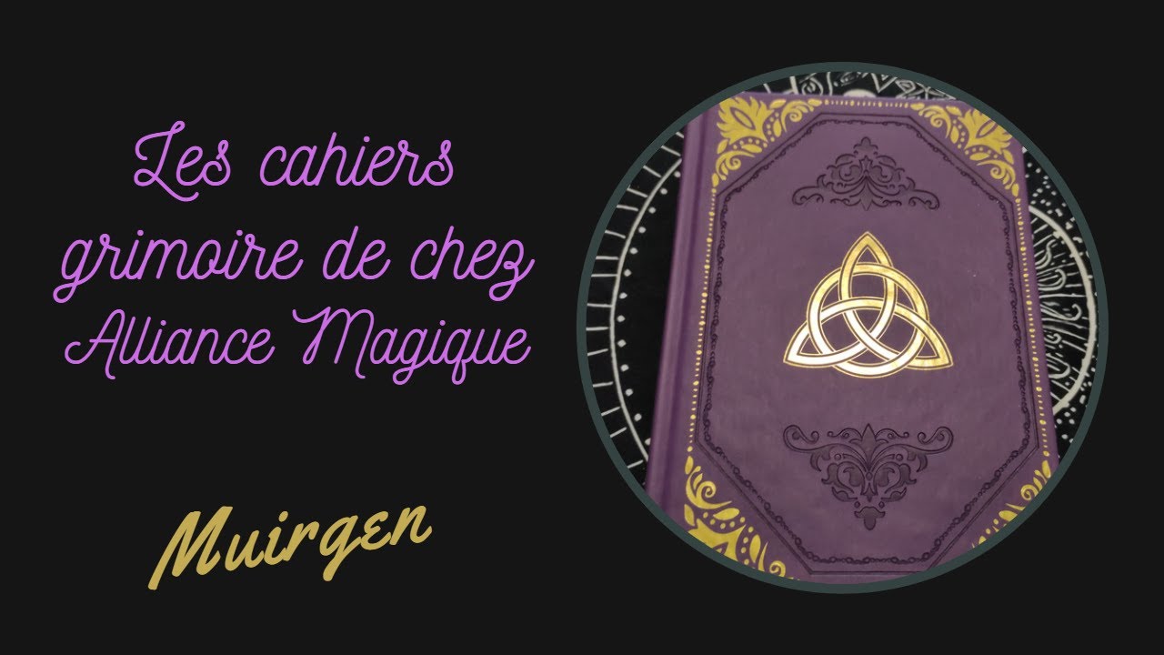 La collection cahier Grimoire chez Alliance Magique