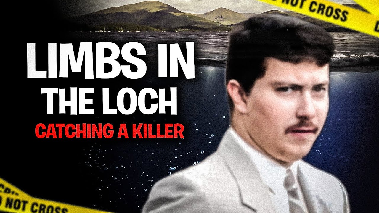 Limbs in the Loch: Catching a Killer (BBC Documentary)