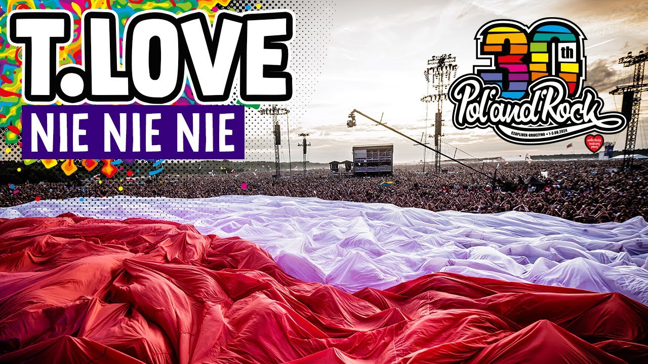 T.Love – Nie Nie Nie #polandrock2024