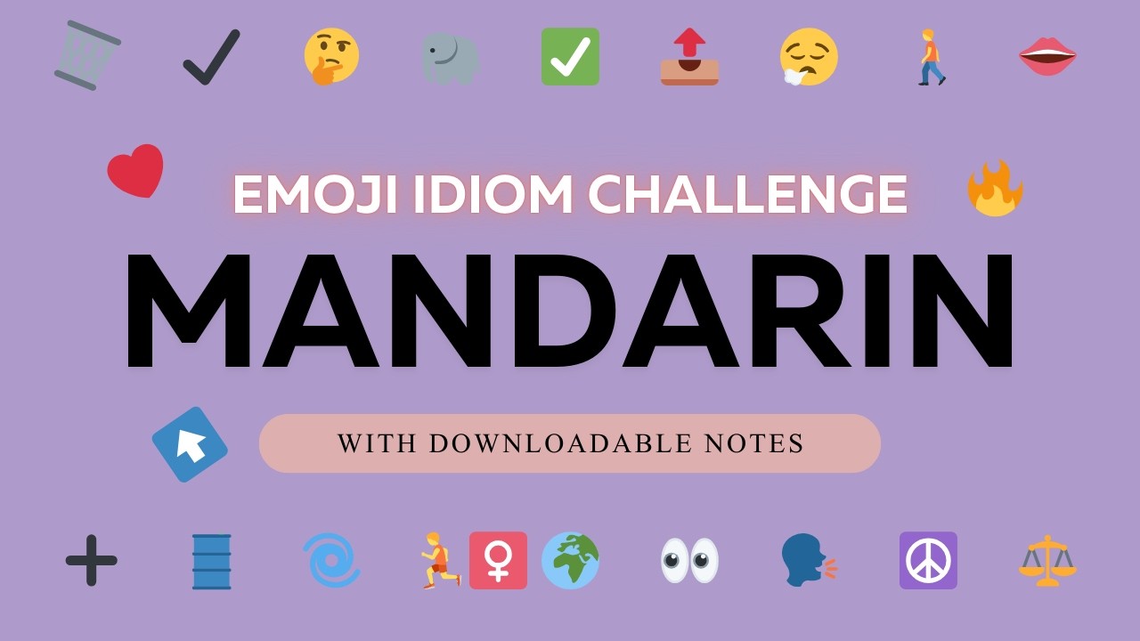 Mandarin Emoji Idiom Challenge ( + PDF ) | Fluent with Nicole