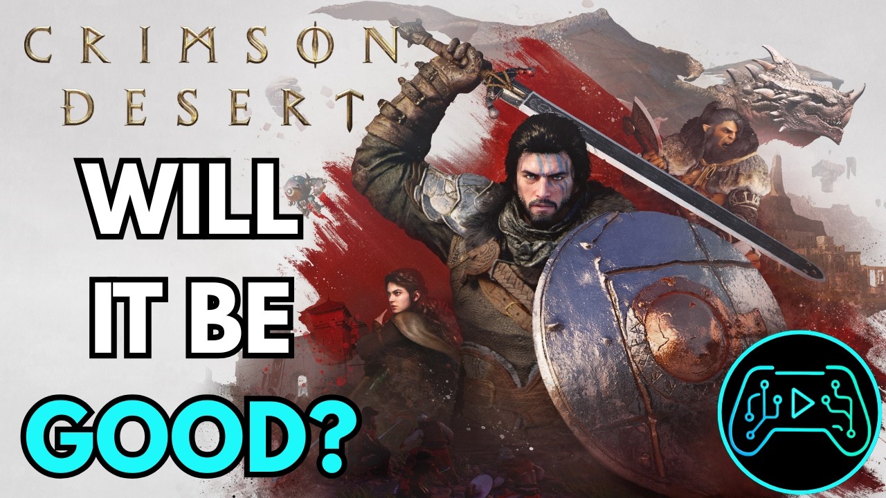 Is Crimson Desert ACTUALLY Going to Be Good?