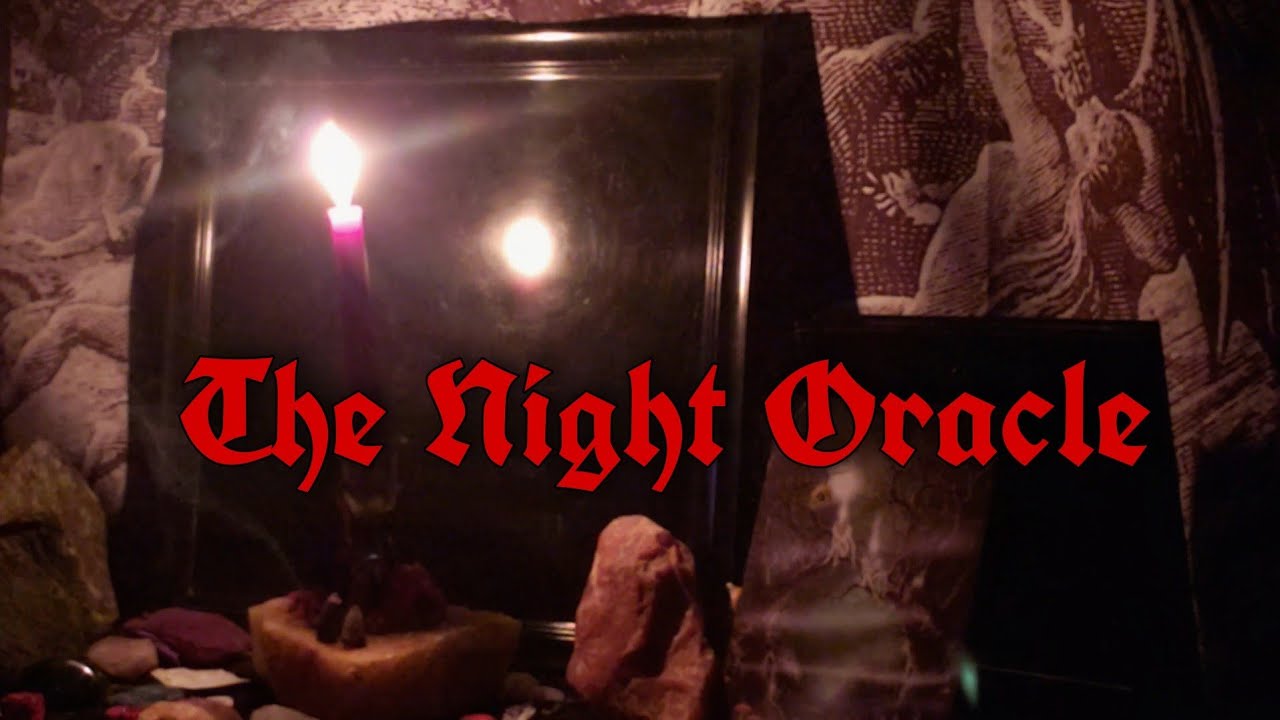 THE NIGHT ORACLE A VISIONARY JOURNEY THROUGH THE BLACK MIRROR PART 1 TRANCE MEDIUM SESSION