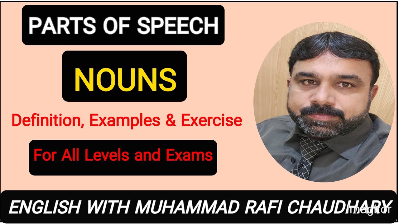 Noun | Parts of Speech | Basic English Grammar |English with Muhammad Rafi Chaudhary