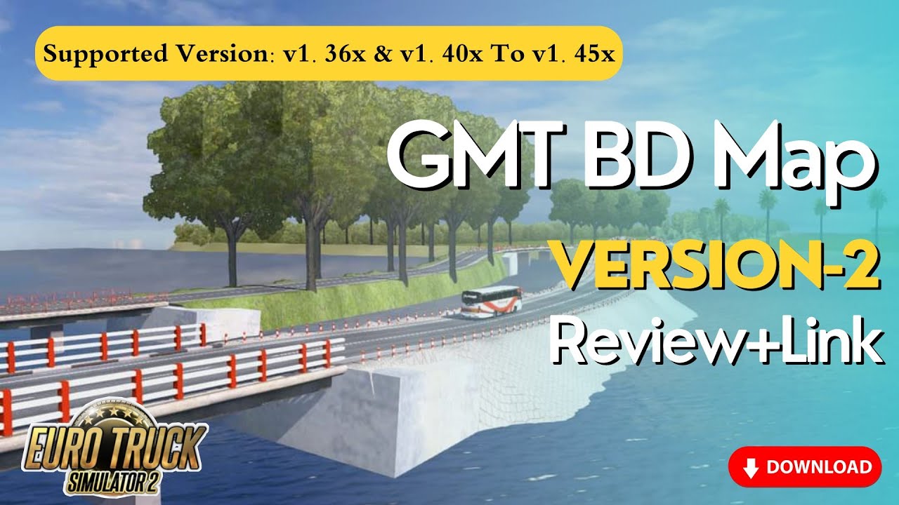 GMT BD MAP v2.0 For |Euro Truck Simulator 2v1.36x To v.145x| Review + Link.