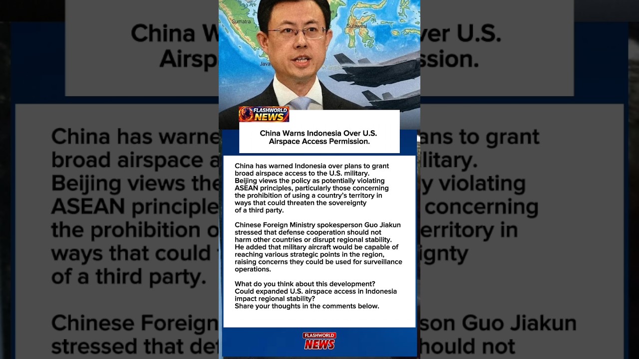 China Warns Indonesia Over Planned U.S. Military Airspace Access