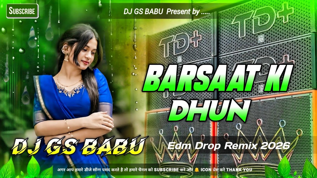 Barsaat Ki Dhun Dj Song | New Hindi Gane Dj Remix | Dj Gana Hindi | 2026 Dj Song | Edm Drop Mix