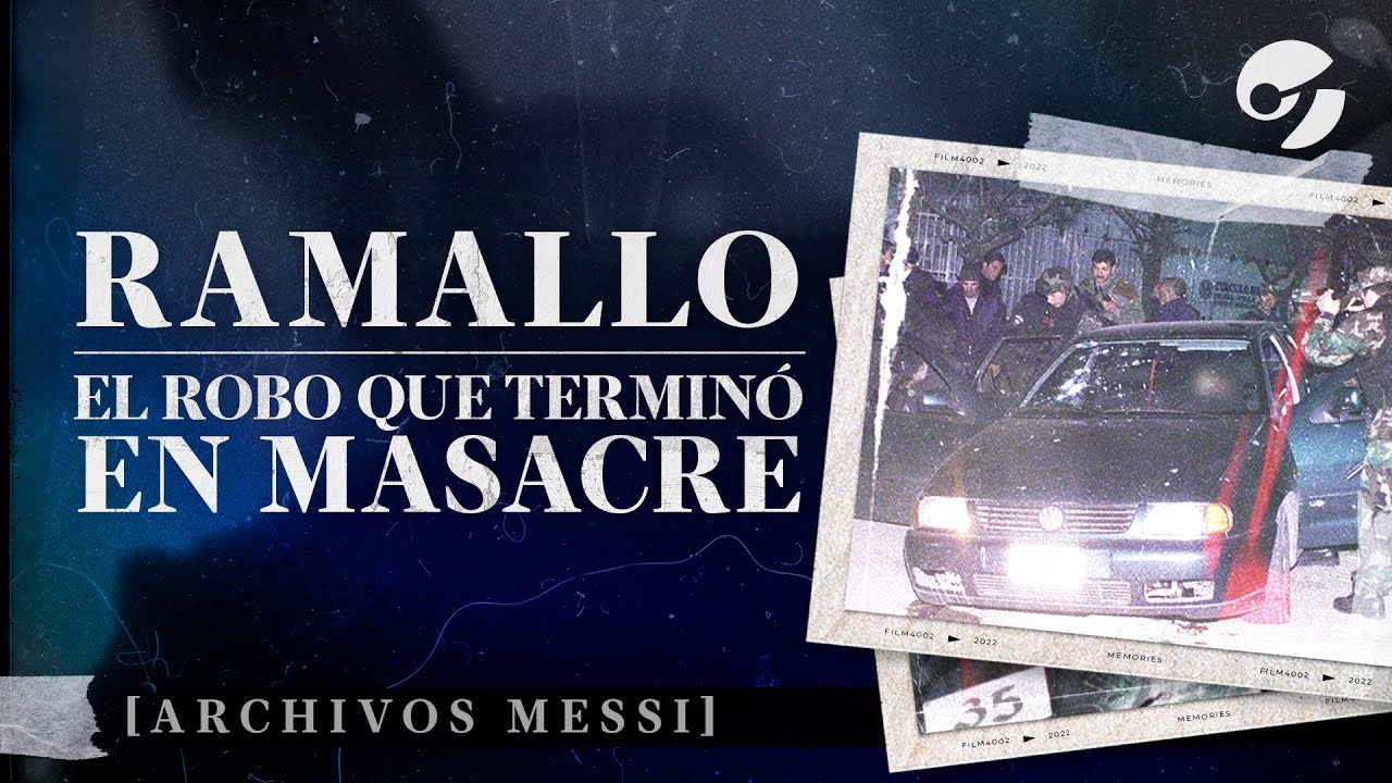 LA MASACRE DE RAMALLO: el ROBO que TERMIN&Oacute; MAL &iquest;Qui&eacute;n mand&oacute; disparar?