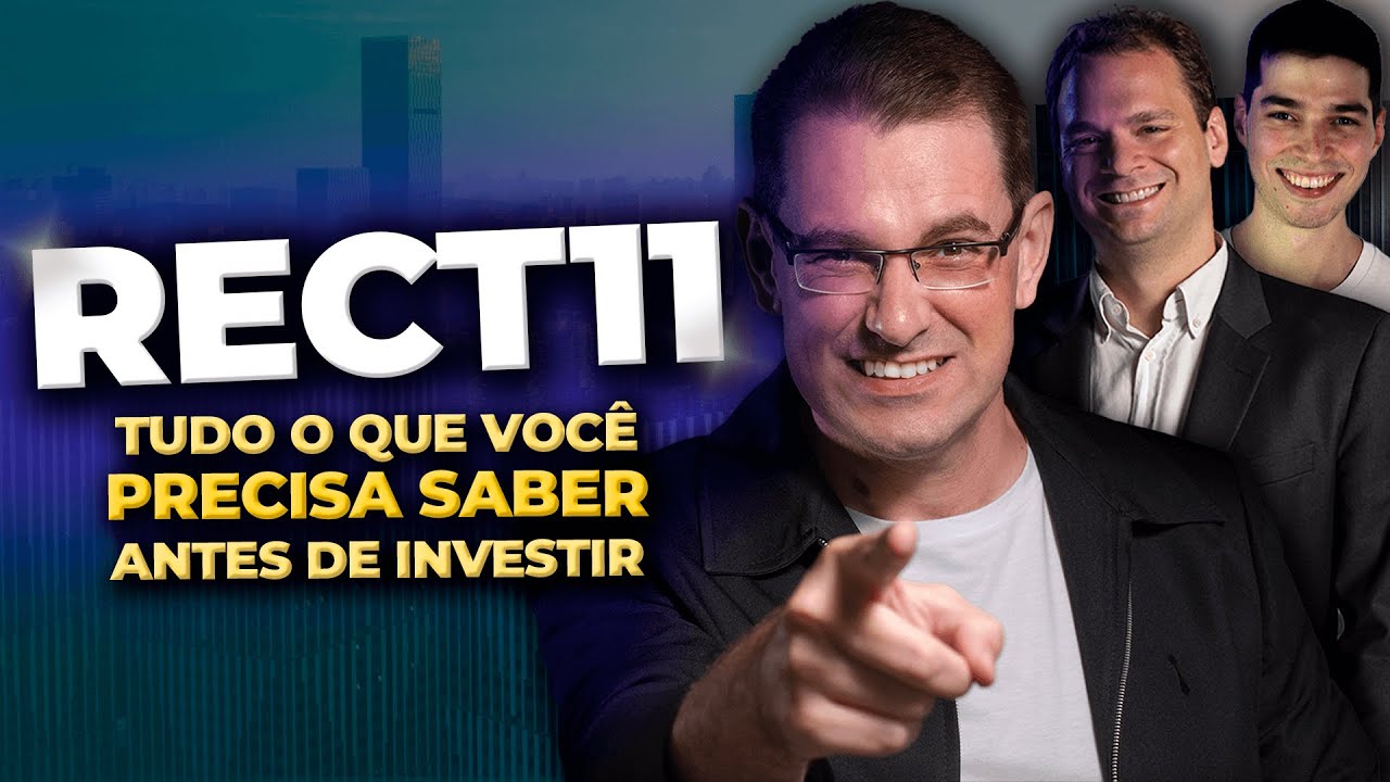 RECT11: Tudo o que você precisa saber antes de investir! Com @TiagoReisYT e Marcos Correa