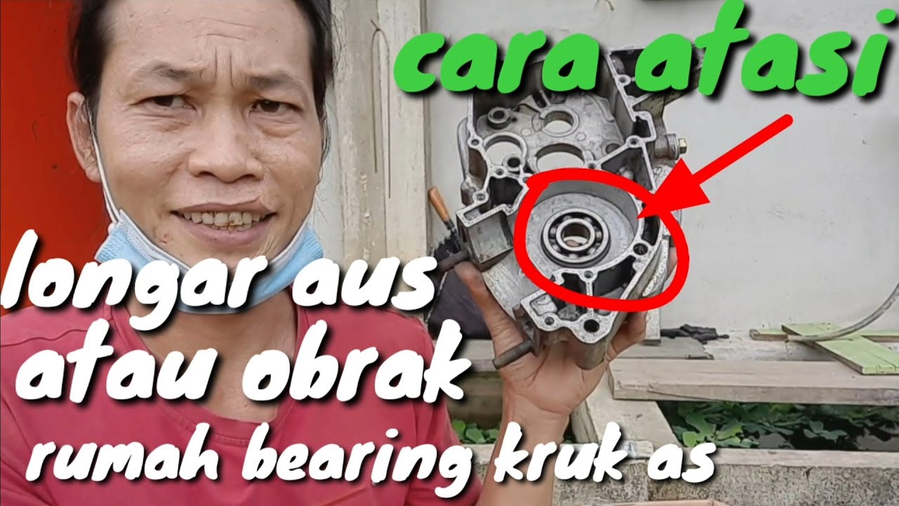 atasi rumah bearing kruk as aus/kendor motor rx king