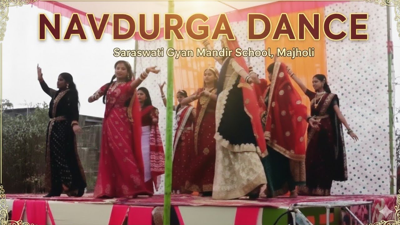 Navdurga School Dance Performance | Navratri Special2026 | majholi,school