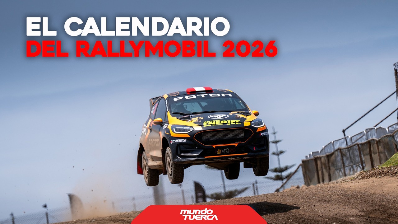 🎬 🚨🏁 EL CALENDARIO DEL RALLYMOBIL PERÚ 2026