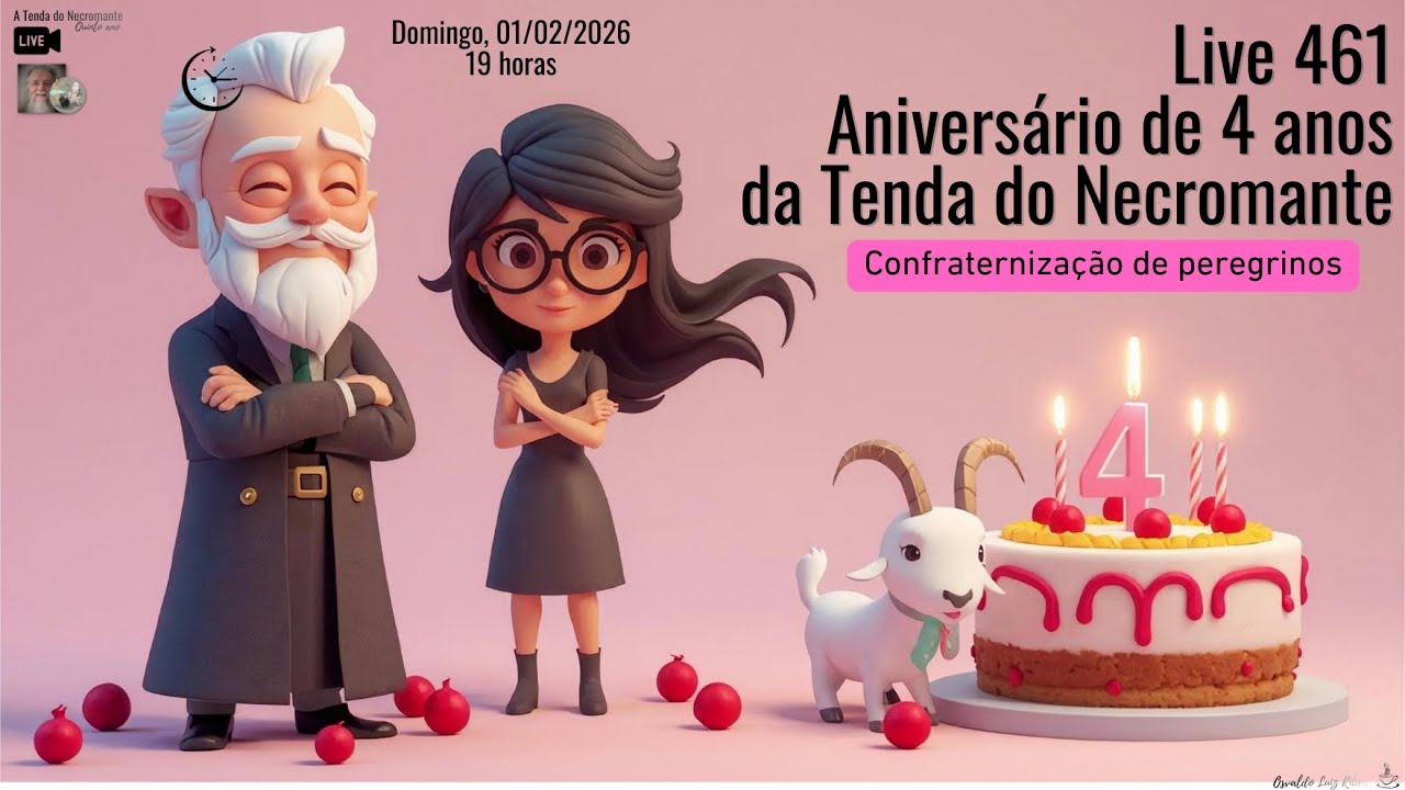 Live 461. Aniversário de 4 anos da Tenda do Necromante. Confraternização de peregrinos