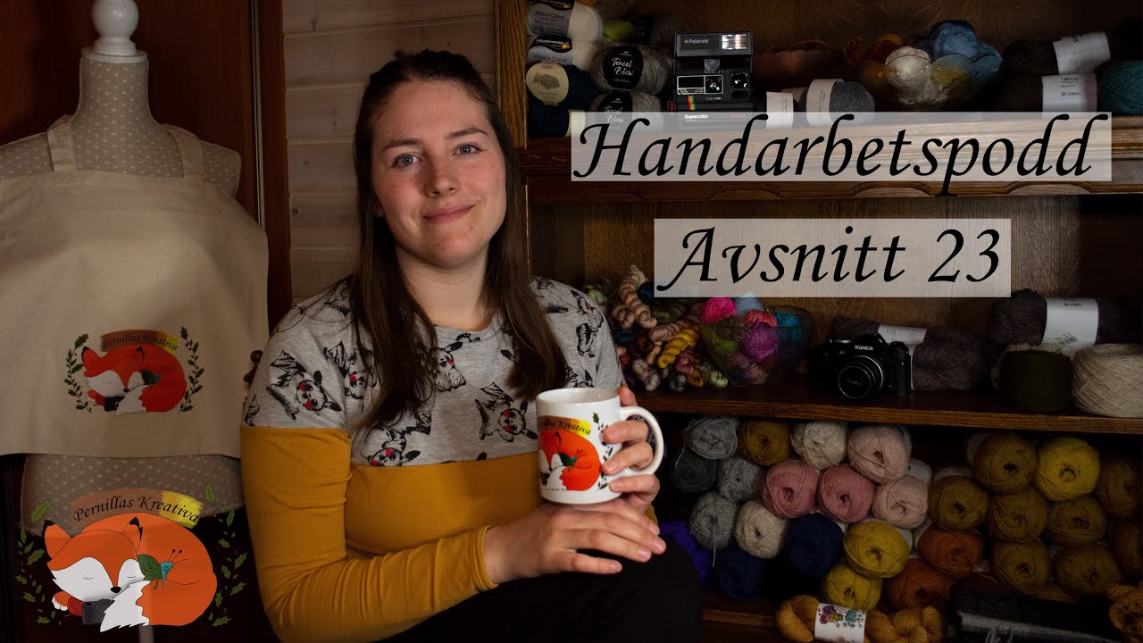 Pernillas Kreativa Handarbetspodd Avsnitt 23 Ett avsnitt med Give Away