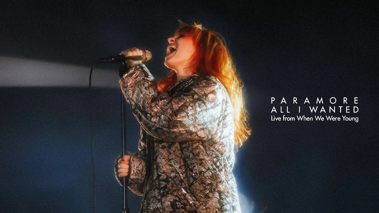 Paramore - All I Wanted (Live from When We Were Young) - (MULTICAM EDIT) (2022)