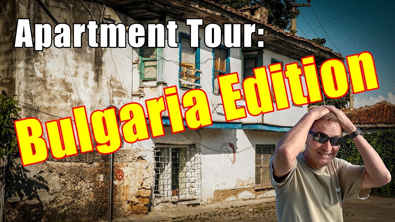 Apartment Tour: Bulgaria Edition!