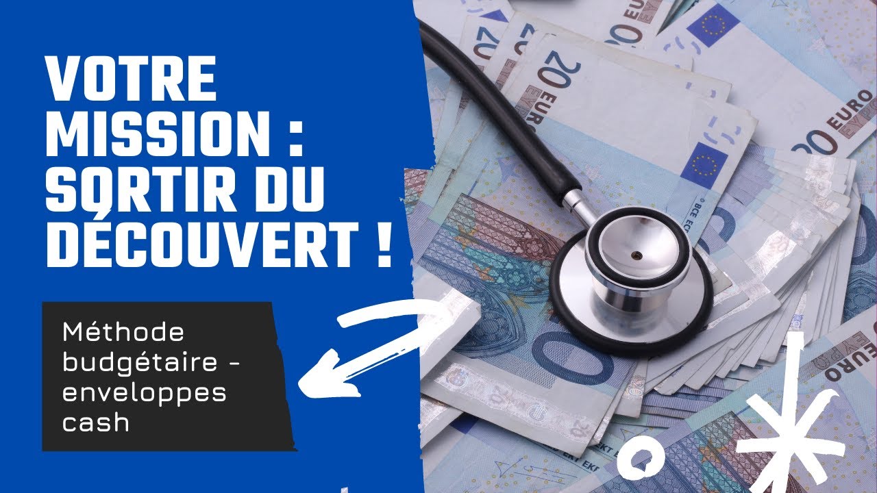 💪  PLAN D'ACTION : SORTIR DU DÉCOUVERT EN 5 ÉTAPES, QUELLE QUE SOIT MA SITUATION ! | LOUISE BUDGETS
