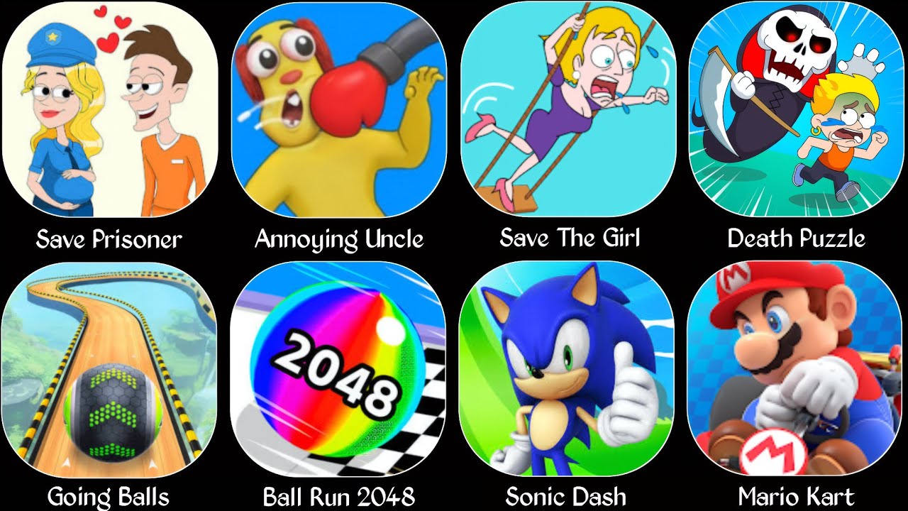 Help Me Tricky Puzzle,Spranky Survival,Ball Run 2048,Mario kart,Sonic Dash,Going Balls,Annoyng Uncle