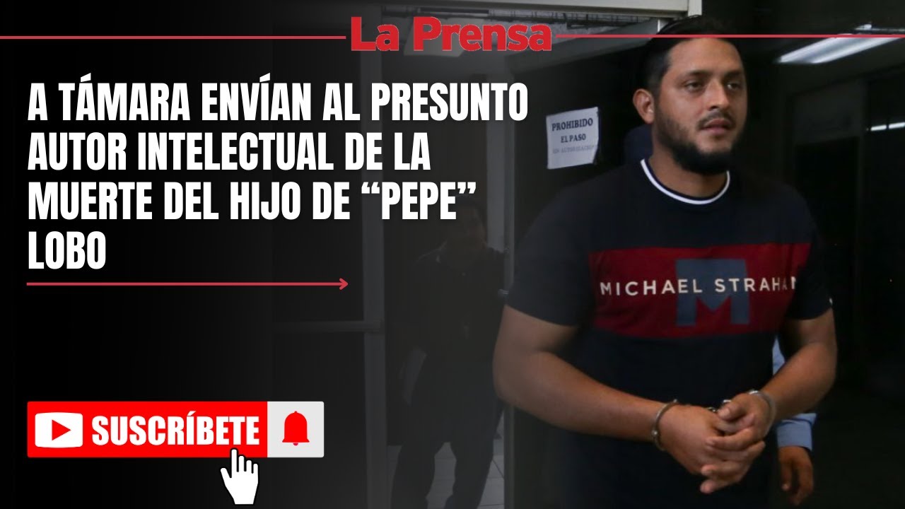 Por supuestamente ultimar a Said Lobo, hijo de Pepe Lobo, envían a la cárcel Roberto Oyuela