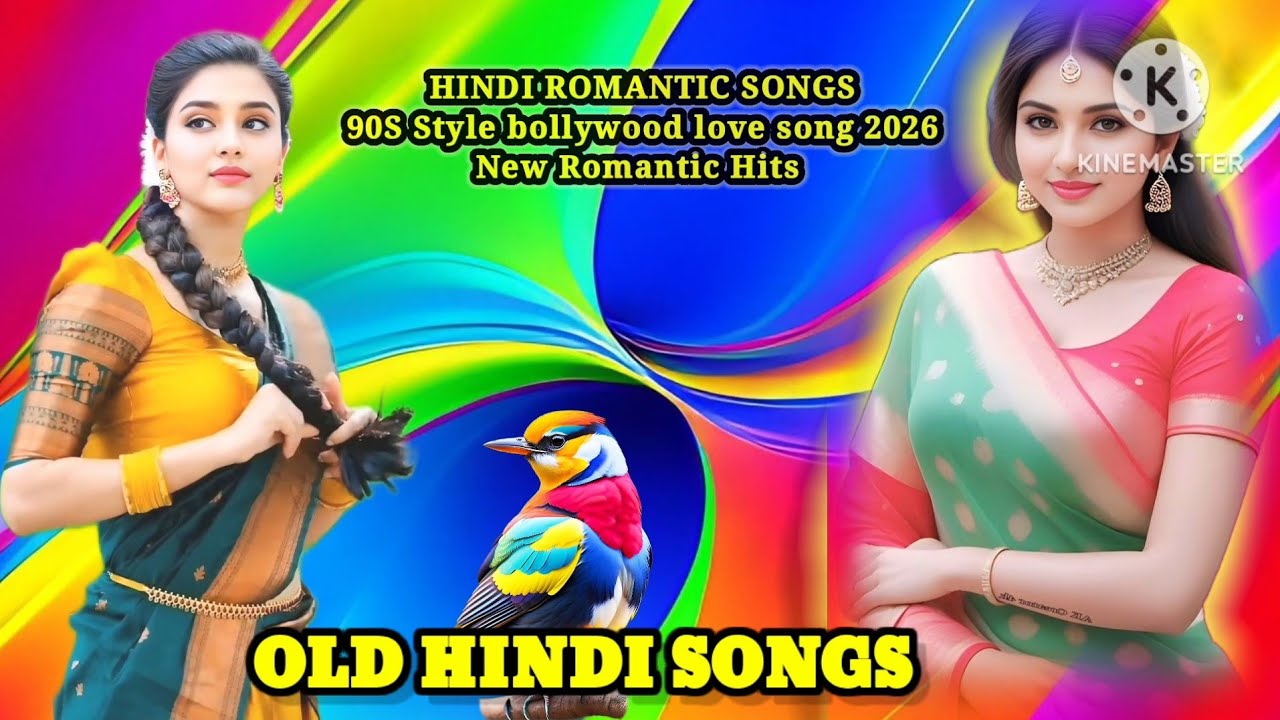 Old Hindi Songs non stop|Hindi Romantic songs |90s style Bollywood love song 2026|New Romantic Hits