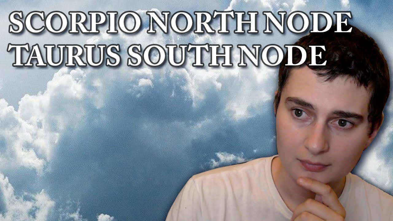 Scorpio North Node ♏🦂// Taurus South Node♉🐂 - Astrology, Destiny & Karma