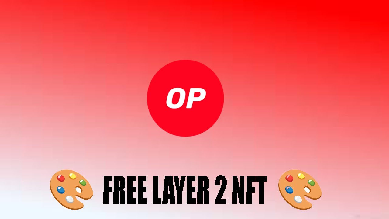 Free Layer 2 NFT: For ETH Bridge Users (Optimism)