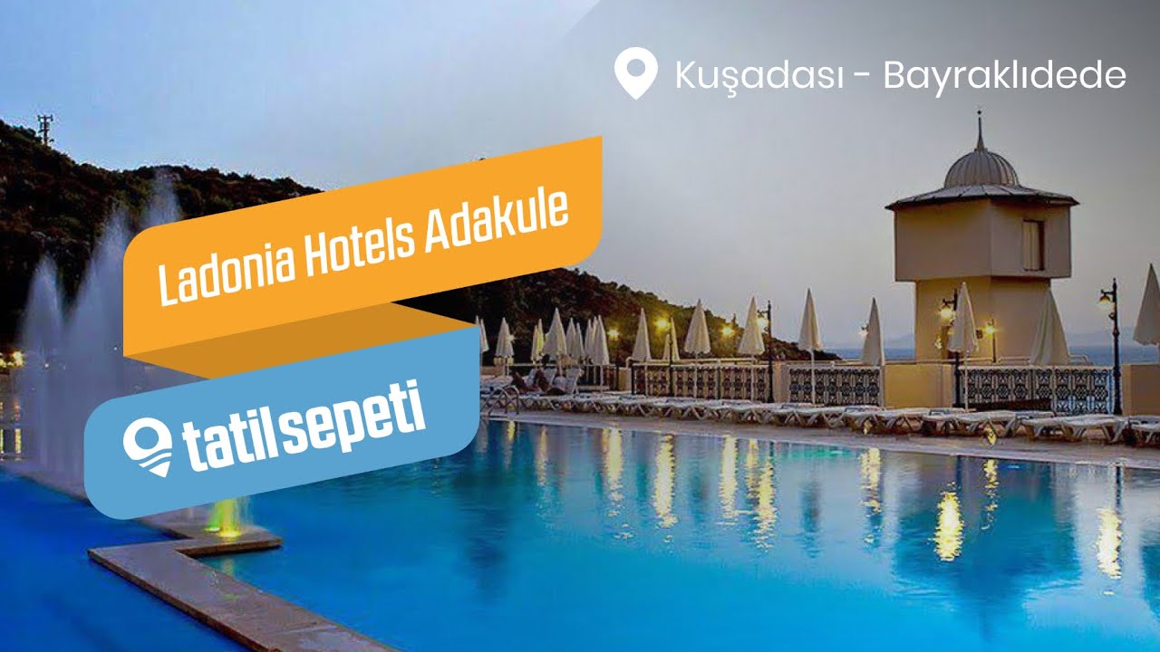 TatilSepeti - Ladonia Hotels Adakule