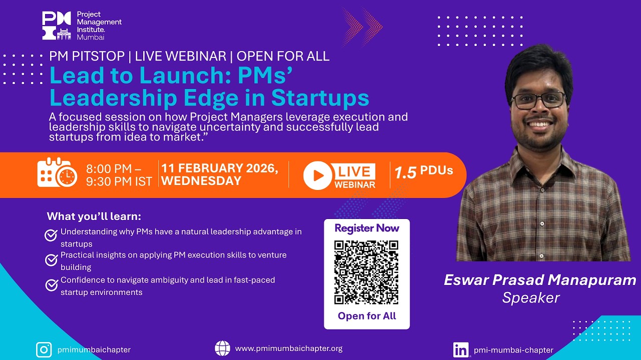 PM PITSTOP - Lead to Launch: PMs’ Leadership Edge in Startups. by Mr. Eswar Prasad Manapuram.