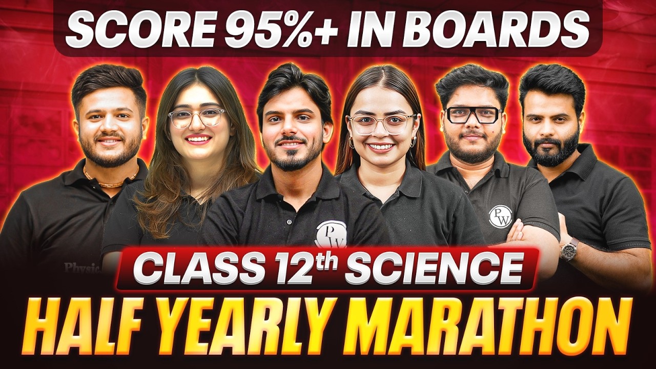Class 12 Science | Half Yearly Marathon 2026-27 🔥 | Score 95%+ in Exam | Series Launch