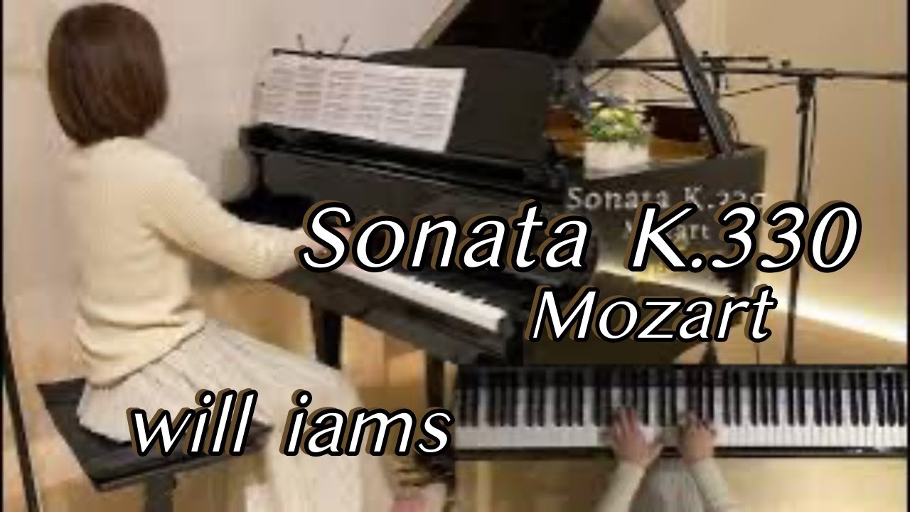 【ピアノソナタK.330 第１楽章 /モーツァルト】Piano Sonata No.10  C dur/Mozart