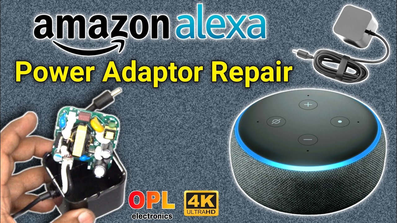 How to repair amazon Alexa power adaptor || How to check the power adapter of Amazon Alexa