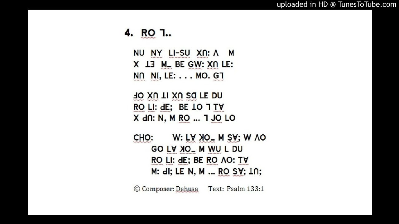 4.  RO L   Ps 133.1 Our Responsibility Dehusa:  Lisu Bible song