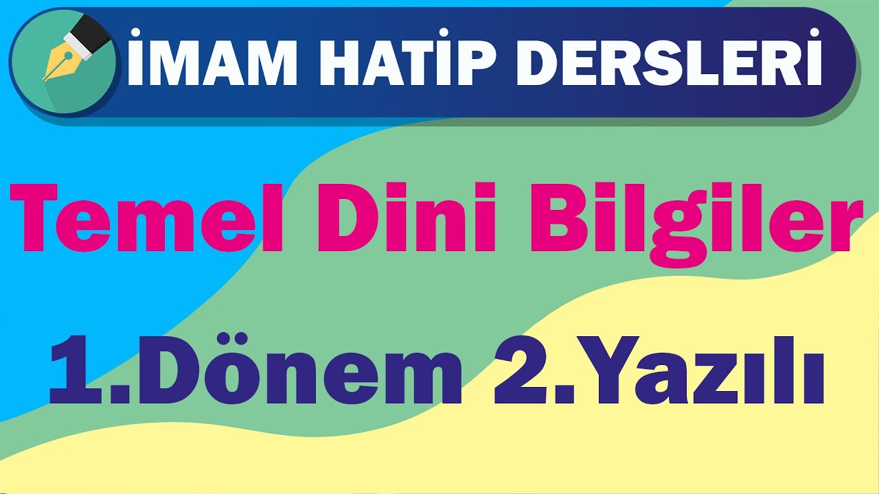 Temel Dini Bilgiler | 9.Sınıf | 1.Dönem 2.Yazılı
