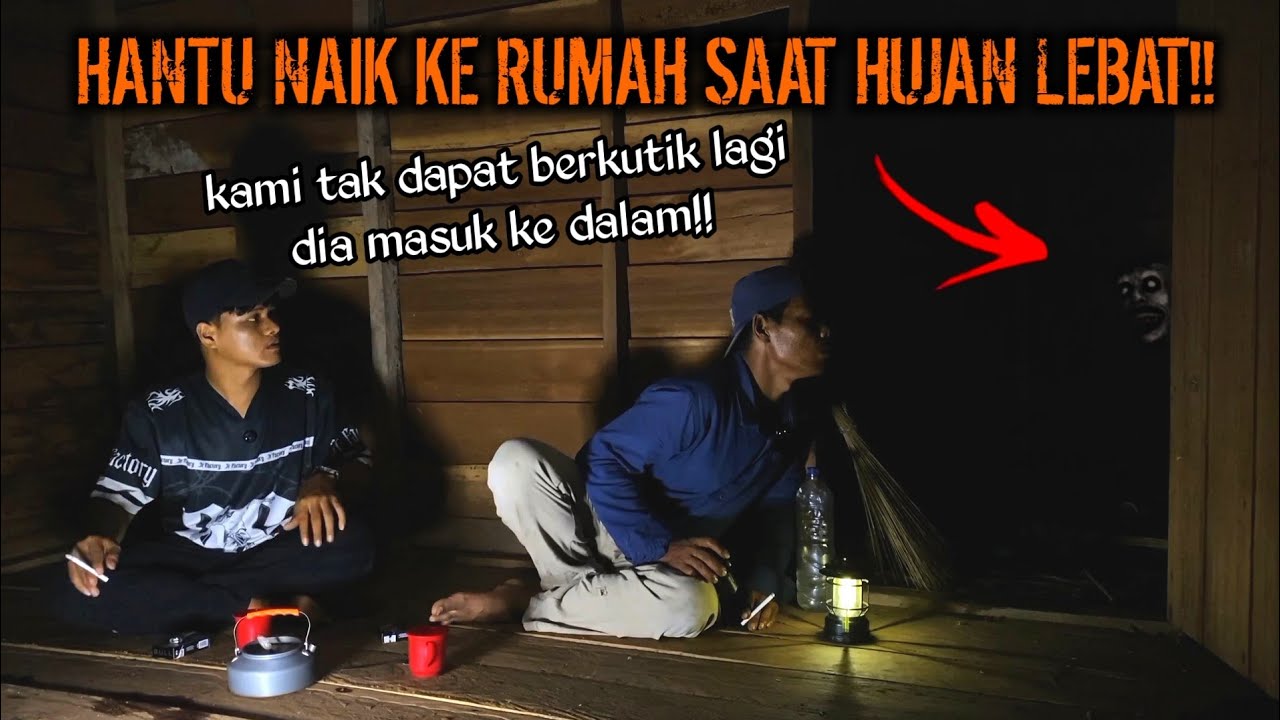 CAMPING HOROR HANTU NAIK KE RUMAH KOSONG DI LUAR HUJAN LEBAT WUJUD SEREM TERTANGKAP CCTV!!