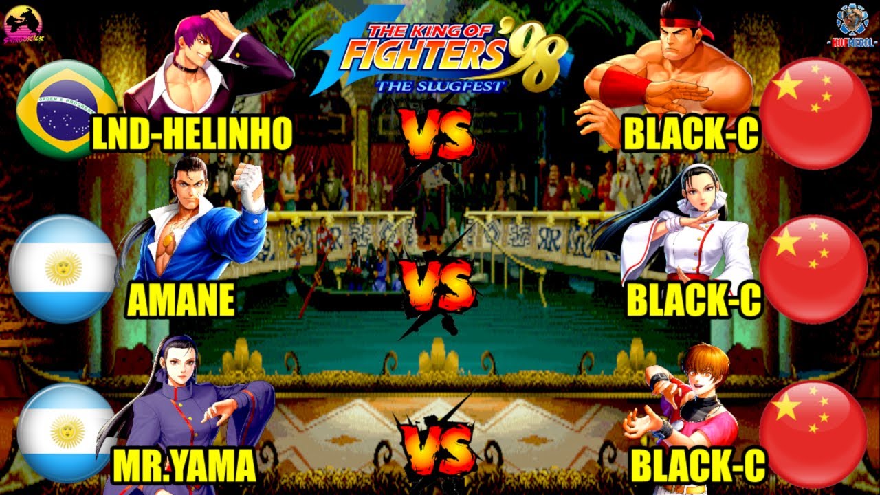 🔥KOF '98🔥LND-Helinho🇧🇷🆚BLACK-C🇨🇳 REVANCHA/Mr.Yama🇦🇷🆚BLACK-C🇧🇷 REVANCHA/Amane🇦🇷🆚BLACK-C🇨🇳 REVANCHA