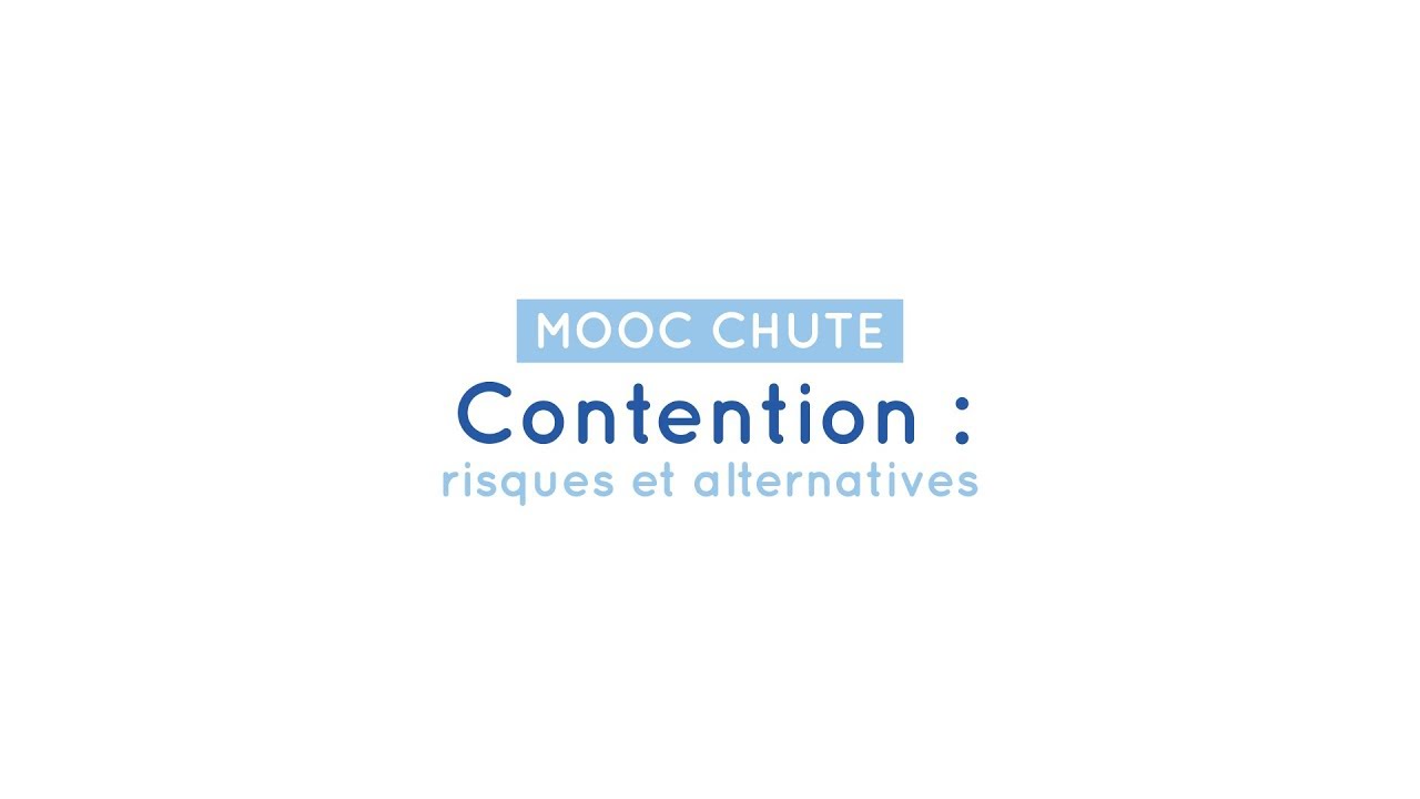 MOOC CHUTE 5 Contention : risques et alternatives