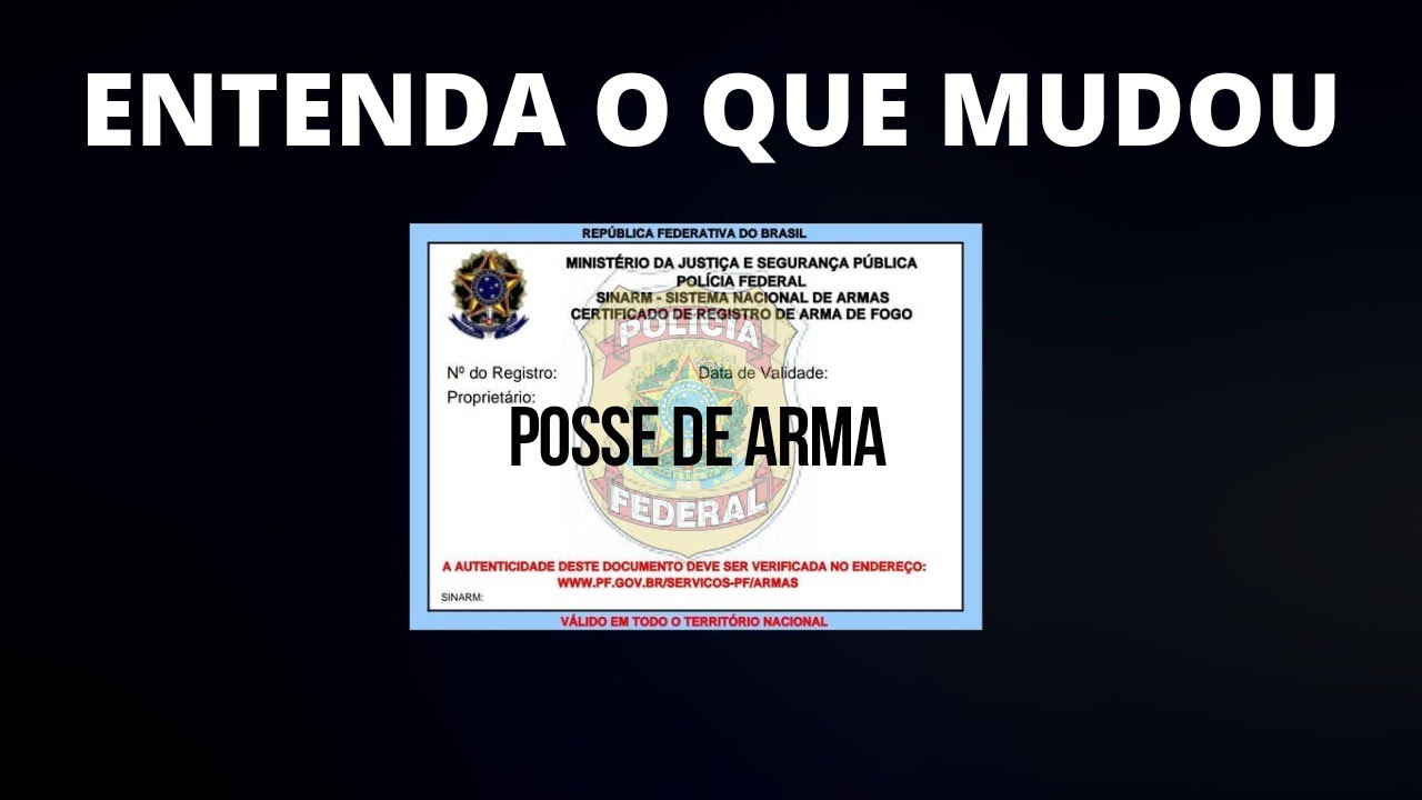 Entenda o Que Mudou Para a Posse de Arma.