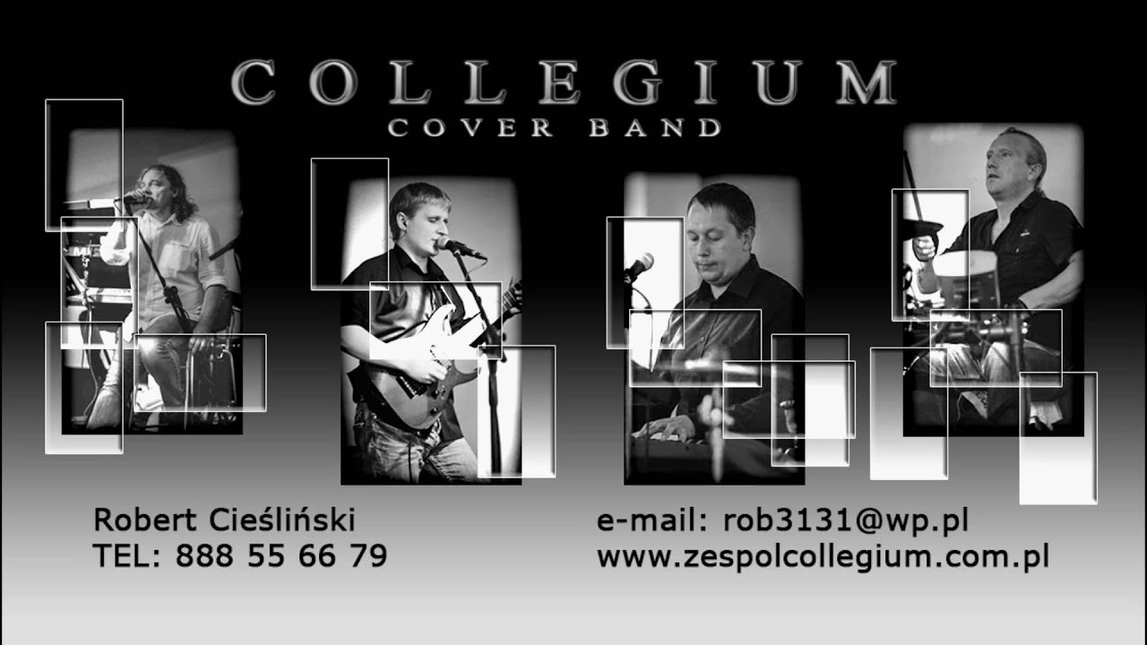 Zabiorę cię właśnie tam- Collegium Cover Band