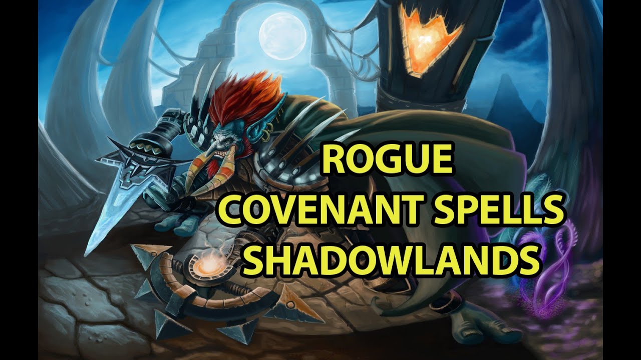 WoW Shadowlands Rogue Covenant k&eacute;pess&eacute;gek @WestenOfficial