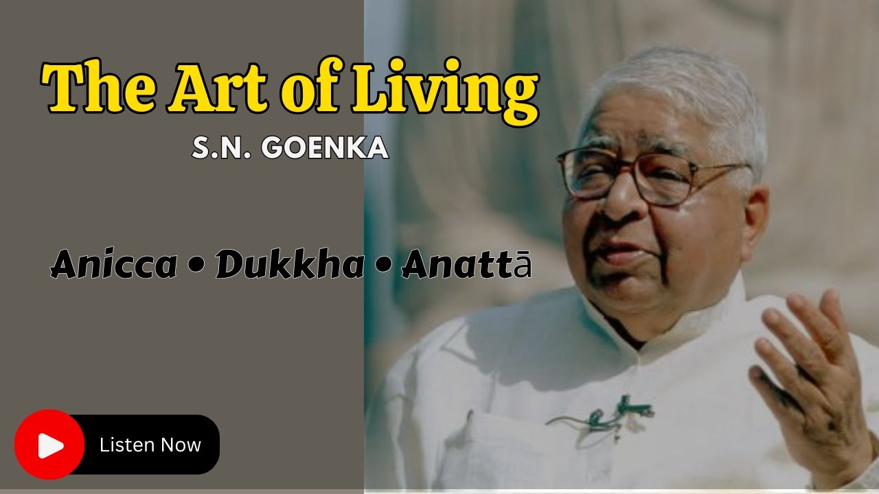 С. Н. Гоенка – Искусство жизни | Випассана и мудрость, меняющая жизнь