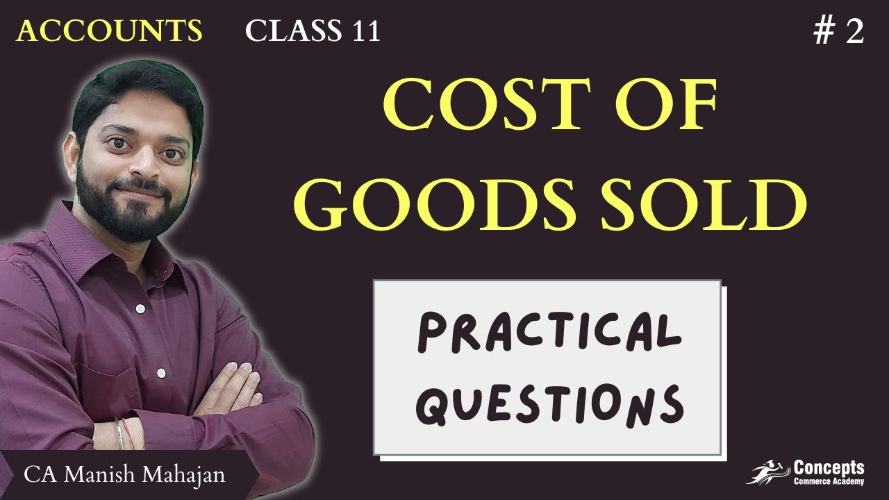 Formula of COST OF GOODS SOLD | Gross Profit and Net Profit | COGS | Questions