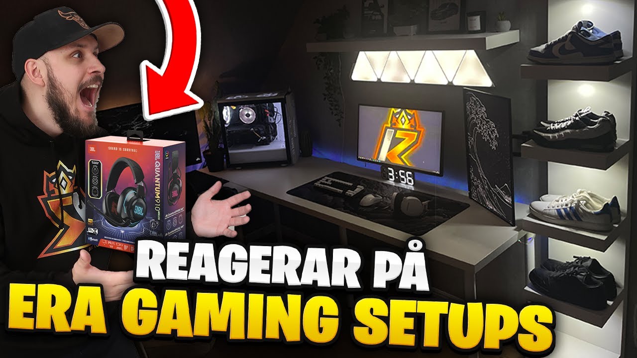 REAGERAR PÅ ERA GAMING SETUPS