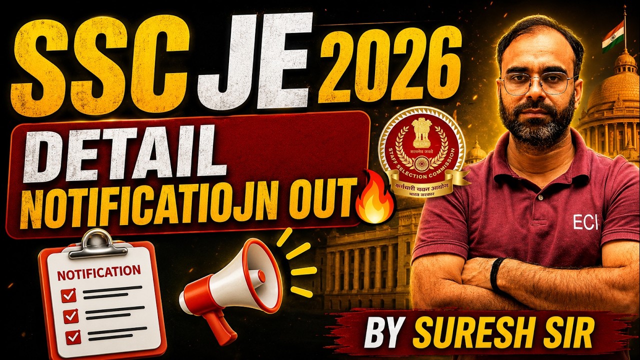 SSC JE 2026 | DETAIL NOTIFICATION OUT🔥|  #sscje #rrbje #rrb #ukpscje #ukpscae