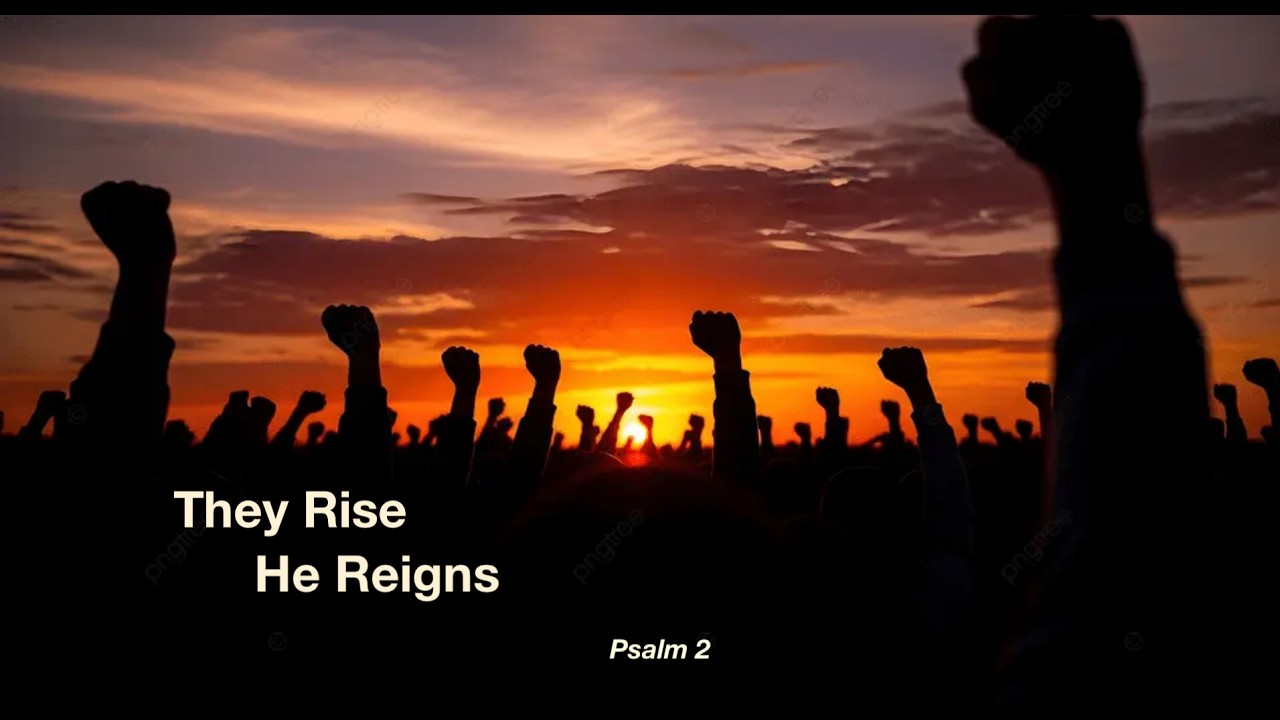 When the Nations Rage, God Reigns | Psalm 2 Worship Song